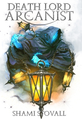 Death Lord Arcanist 195761370X Book Cover