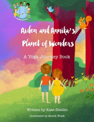 Aiden and Annika's Planet of Wonders: A Yoga Jo... B087R7ZKB9 Book Cover