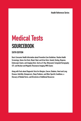 Medical Tests Sourcebook, 6th 0780816404 Book Cover