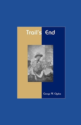 Trail's End illustrated B08KFYXL6K Book Cover