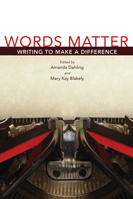 Words Matter, 1: Writing to Make a Difference 0826220894 Book Cover