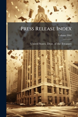 Press Release Index; Volume 2002 1173242104 Book Cover