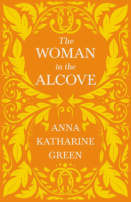 The Woman in the Alcove: Caleb Sweetwater - Vol... 1528719190 Book Cover