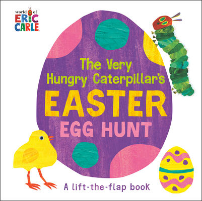 The Very Hungry Caterpillar's Easter Egg Hunt 0593523571 Book Cover