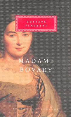 Madame Bovary: Patterns of Provincial Life (Eve... 1857151402 Book Cover