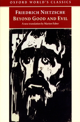 Beyond Good and Evil: Prelude to a Philosophy o... 0192832638 Book Cover