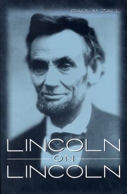 Lincoln on Lincoln 0813190622 Book Cover