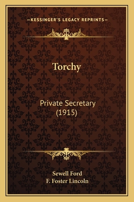 Torchy: Private Secretary (1915) 1164190091 Book Cover