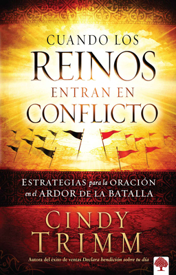 Cuando Los Reinos Entran En Conflicto: Estrateg... [Spanish] 1616388056 Book Cover