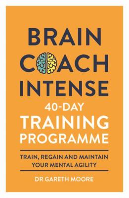 Brain Coach Intense: 40-Day Training Programme            Book Cover
