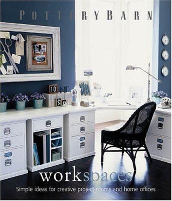 Pottery Barn Work Spaces 0848727649 Book Cover