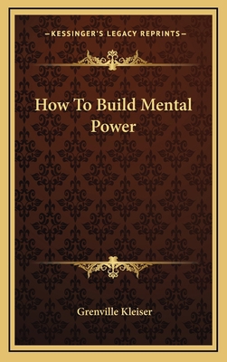 How To Build Mental Power 1163398403 Book Cover
