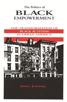 The Politics of Black Empowerment: The Transfor... 0814323189 Book Cover
