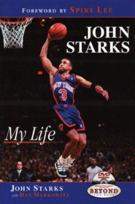 John Starks: My Life [With DVD] 158261802X Book Cover