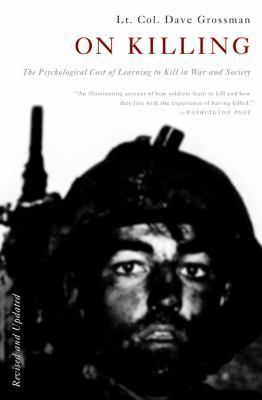 On Killing: The Psychological Cost of Learning ... 0316040932 Book Cover