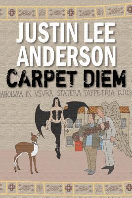 Carpet Diem: Or...How to Save the World by Acci... 1907954430 Book Cover