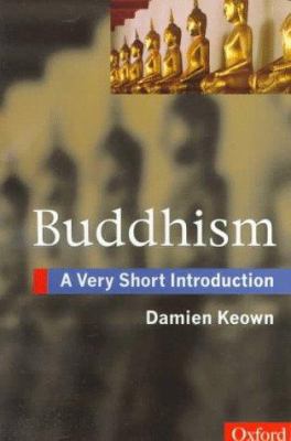 Buddhism: A Very Short Introduction 0192853295 Book Cover