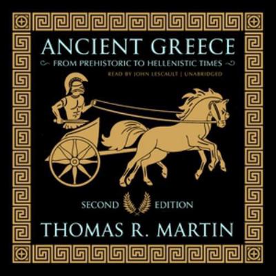 Ancient Greece, Second Edition: From Prehistori... 1538474921 Book Cover