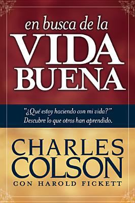 En Busca de La Vida Buena [Spanish] 1414312776 Book Cover