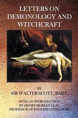 Letters on Demonology and Witchcraft 1770830391 Book Cover