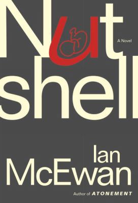 Nutshell: A Novel 0345812409 Book Cover