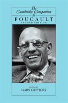 The Cambridge Companion to Foucault 0521600537 Book Cover