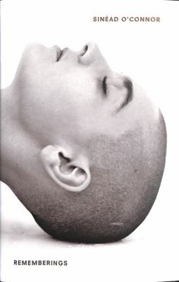 Rememberings: Sinéad O'Connor 1844885410 Book Cover