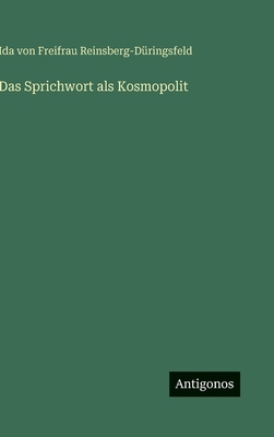 Das Sprichwort als Kosmopolit [German] 3386182585 Book Cover