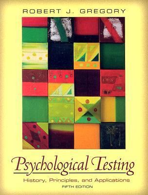 Psychological Testing: History, Principles, and... 0205468829 Book Cover