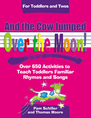 And The Cow Jumped Over The Moon B009GN809K Book Cover