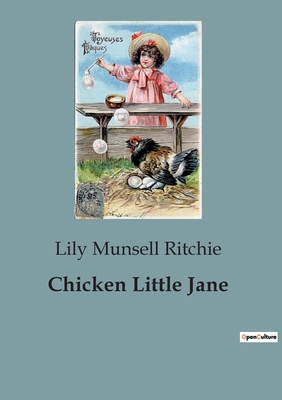 Chicken Little Jane: The Adventures of a Spirit... B0CG12SKCF Book Cover