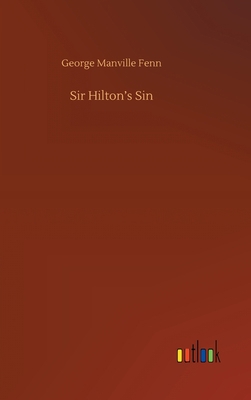 Sir Hilton's Sin 3752378638 Book Cover