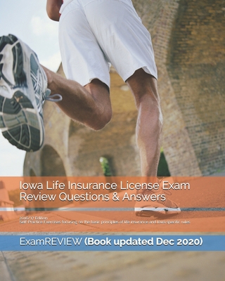 Iowa Life Insurance License Exam Review Questio... 1522913297 Book Cover