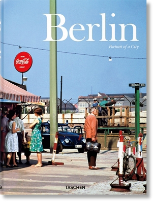 Berlin. Portrait of a City [Multiple languages] 3822814458 Book Cover