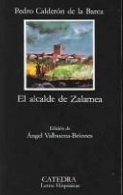 El Alcalde de Zalamea [Spanish] 8437601215 Book Cover