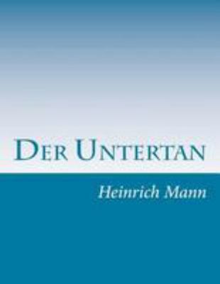 Der Untertan [German] 1499327145 Book Cover