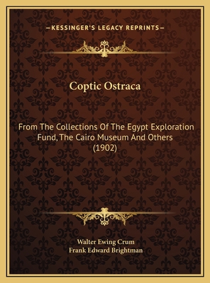 Coptic Ostraca: From The Collections Of The Egy... 1169749550 Book Cover