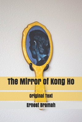 The Mirror of Kong Ho: Original Text B0858TW6MJ Book Cover