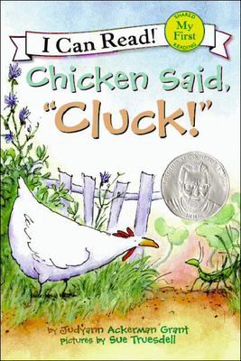 Chicken Said, "cluck! 060614806X Book Cover