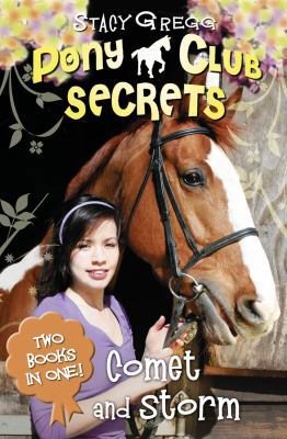 Comet and Storm (Pony Club Secrets) 0007420048 Book Cover