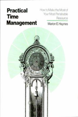 Crisp: Practical Time Management: How to Make t... 1560520183 Book Cover