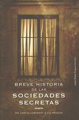 Breve Historia De Las Sociedades Secretas/Shado... 8484605191 Book Cover