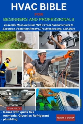 HVAC Bible for Beginners and Professionals: Ess... B0CWHF36ND Book Cover