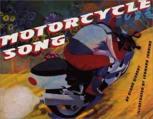 Motorcycle Song 0060287322 Book Cover