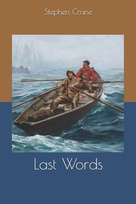 Last Words 1654184608 Book Cover