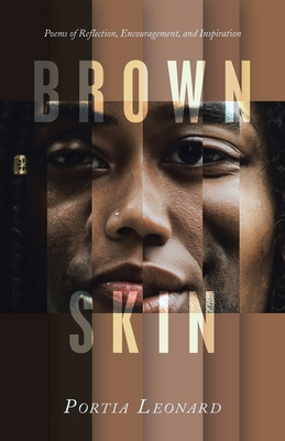 Brown Skin: Poems of Reflection, Encouragement,... 1663249342 Book Cover