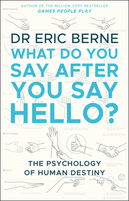 What Do You Say After You Say Hello 0552176222 Book Cover