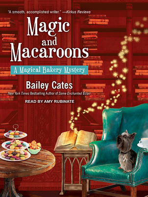 Magic and Macaroons 1494557479 Book Cover