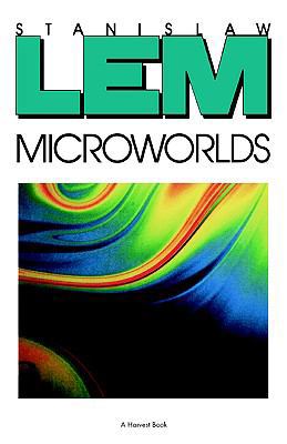 Microworlds 0156594439 Book Cover