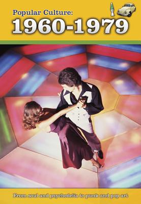 Popular Culture: 1960-1979 141094624X Book Cover